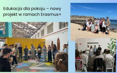 Edukacja dla pokoju – nasz nowy projekt w ramach Erasmus+