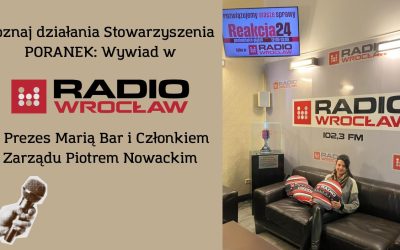 Poznaj działania Stowarzyszenia PORANEK: Wywiad w Radiu Wrocław z Prezes Marią Bar i Członkiem Zarządu Piotrem Nowackim