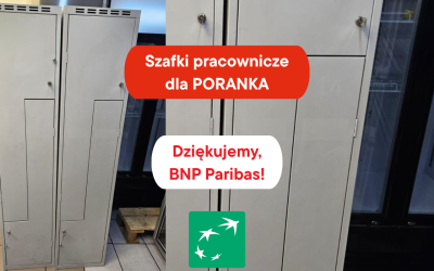 BNP Paribas przekazał szafki ubraniowe dla PORANKA
