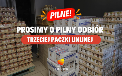 PILNE: prosimy o odbiór III paczki żywnościowej